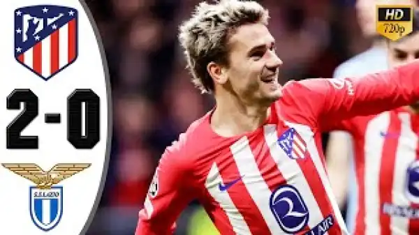 Atletico Madrid vs Lazio 2 - 0 (Champions League Goals & Highlights)
