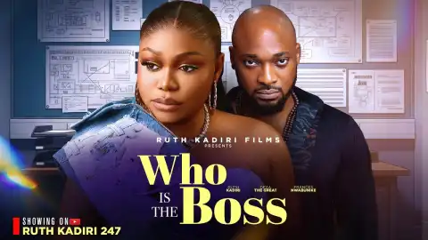 Who Is The Boss (2026 Nollywood Movie)