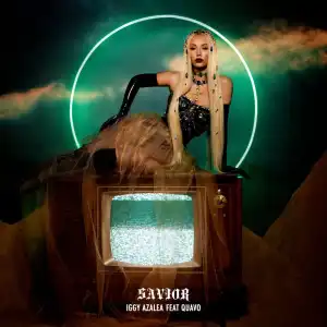 Iggy Azalea Ft. Quavo – Savior