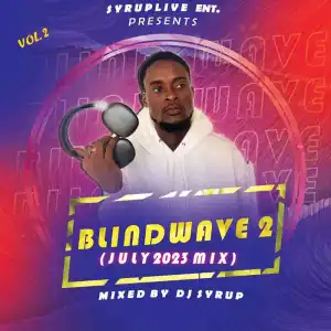 DJ Syrup - Blindwave 2 (July 2023 Mix)