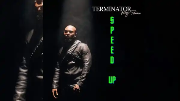 King Promise – Terminator (Speed Up)