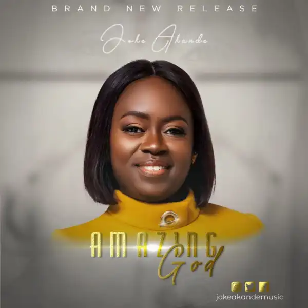 Joke Akande – Amazing God
