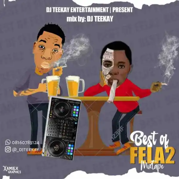 DJ Teekay – Best Of Fela 2 Mixtape
