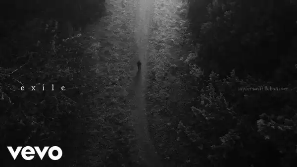 Taylor Swift – Exile Ft. Bon Iver (Lyrics Video)