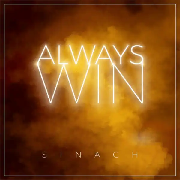 Sinach – Always Win ft. Martin PK, Jeremy Innes, Cliff M