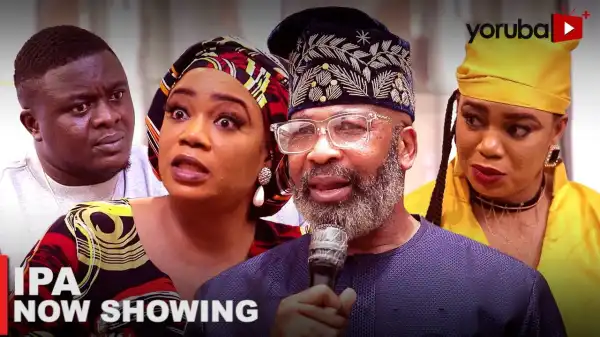 Ipa (2023 Yoruba Movie)