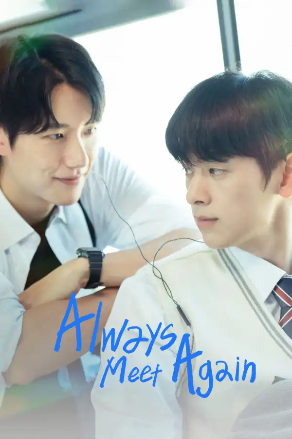 Always Meet Again (2026) [Korean] (TV series)