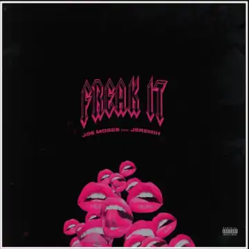 Joe Moses Ft. Jeremih - Freak It