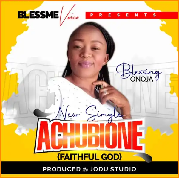 Blessing Onoja – Achubione