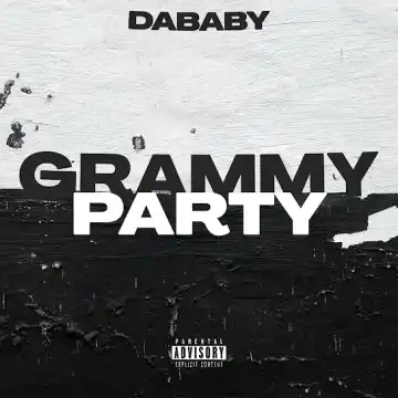 DaBaby – GRAMMY PARTY