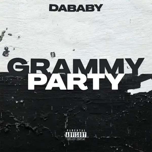 DaBaby – GRAMMY PARTY