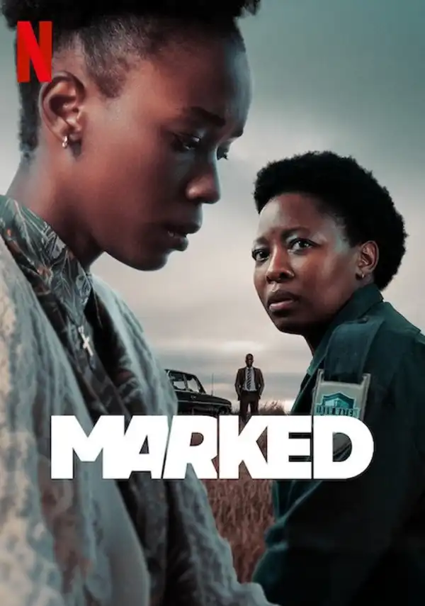 Marked (2025) [Zulu] (TV series)