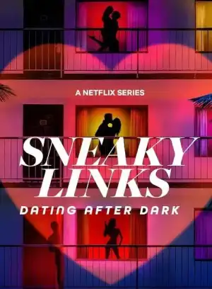 Sneaky Links Dating After Dark (2025 TV series)