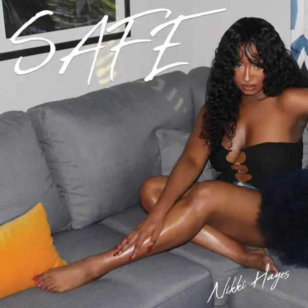 Nikki Hayes – SAFE