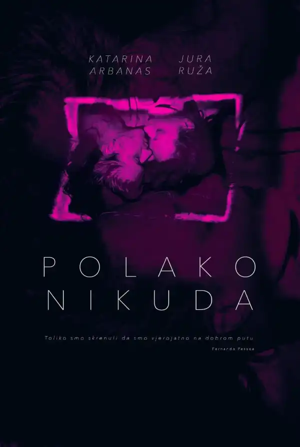 Polako nikuda (2023) [Croatian]