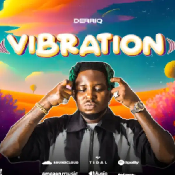 DerriQ – Vibration