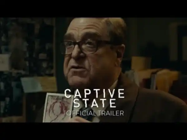 Captive State (2019) [HDCam] (Official Trailer)