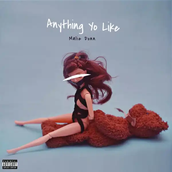 Malie Donn – Anything Yo Like