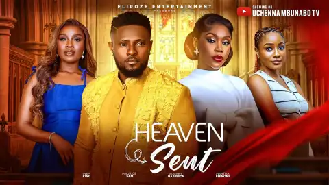 Heaven Sent (2026 Nollywood Movie)