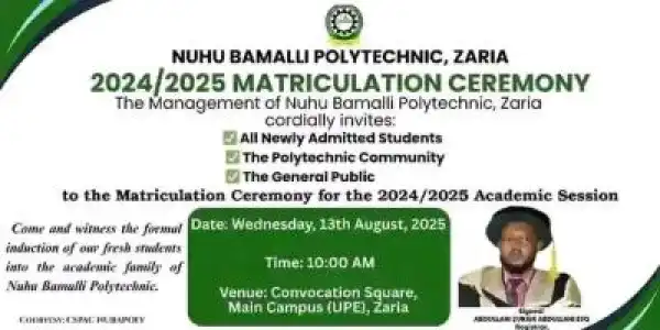 Nuhu Bamalli Polytechnic announces Matriculation Ceremony, 2024/2025