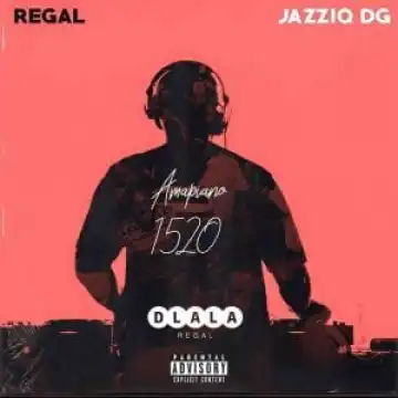 J & S Projects & Regal – Amapiano 1520 (Album)