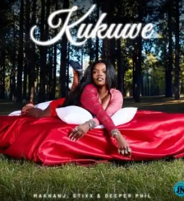 Makhanj – Kukuwe Ft Stixx & Deeper Phil