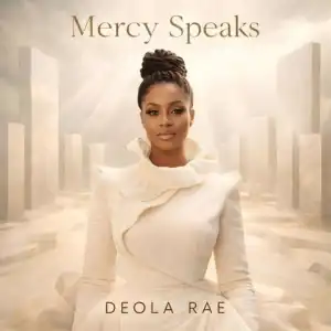 Deola Rae – Call It Forth
