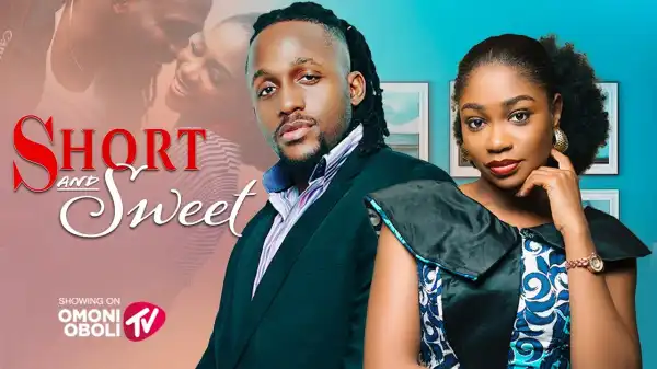 Short And Sweet (2025 Nollywood Movie)