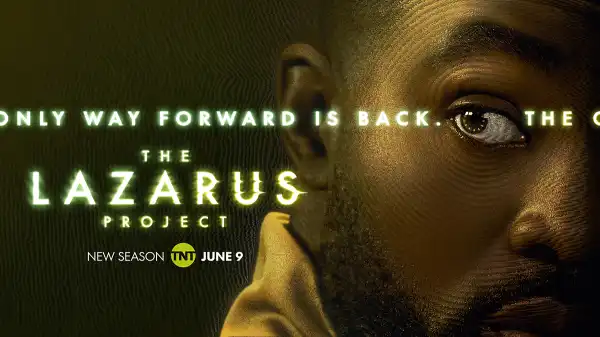 The Lazarus Project Season 2 Trailer Sets TNT Premiere DateThe Lazarus Project Season 2 Trailer Sets TNT Premiere Date