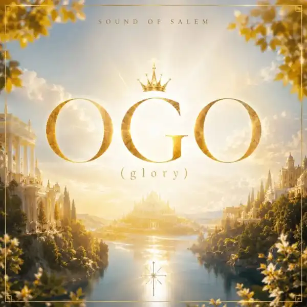 Sound Of Salem – OGO (Glory)