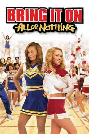 Bring It On All Or Nothing (2006)