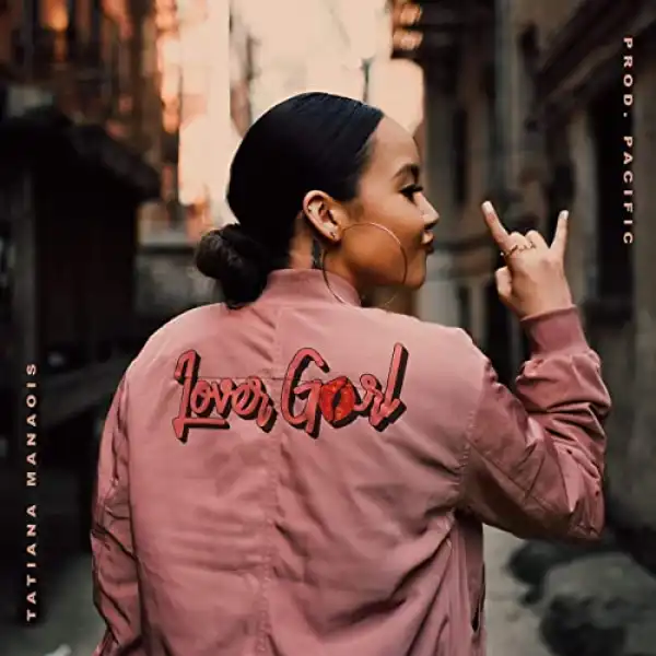 Tatiana Manaois – Lover Girl