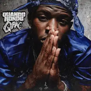 Quando Rondo - Nothing Else Matters