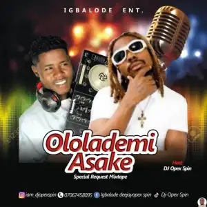 DJ Opex — Ololademi Asake Special Mixtape