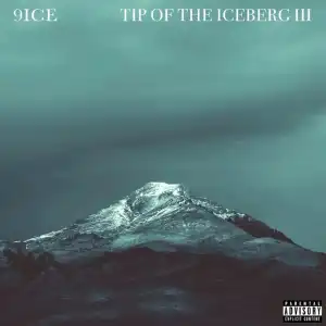 9ice – Tip Of The Iceberg III (EP)