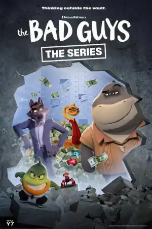 The Bad Guys The Series (2025 TV series)