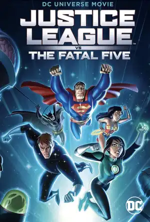 Justice League Vs The Fatal Five (2019)