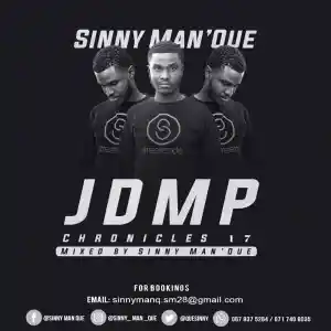 Sinny Man’Que – JDMP Chronicles 17 Mix