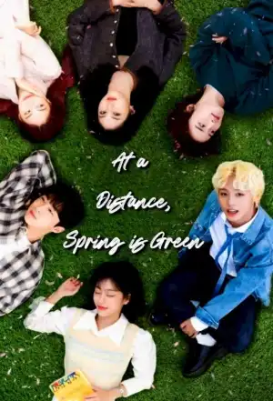 At a Distance Spring is Green S01E12