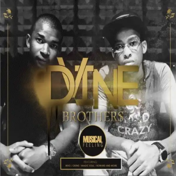 Dvine Brothers – You’re Mine ft. Lady Zamar
