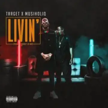 Target & Musiholiq – Livin’