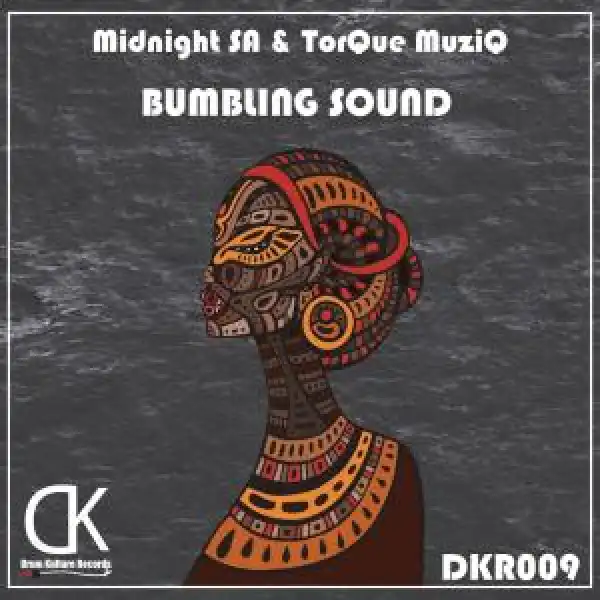 Midnight SA & TorQue MuziQ – Bumbling Sound