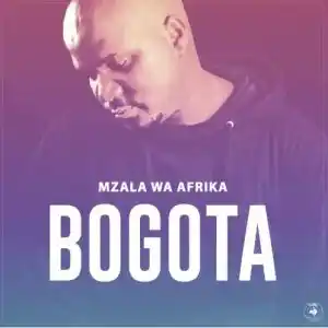 Mzala Wa Afrika – Bogota