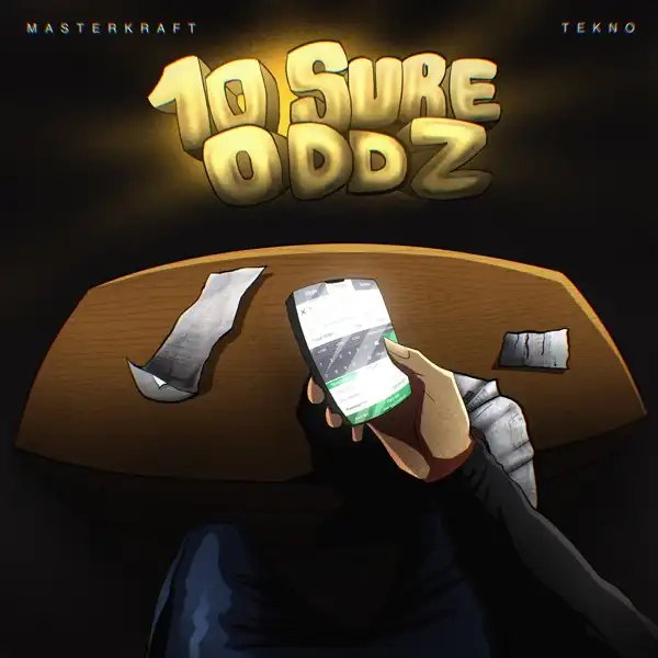 Masterkraft – 10 Sure ODDZ ft. Tekno