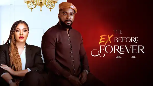 The Ex Before Forever (2025 Nollywood Movie)