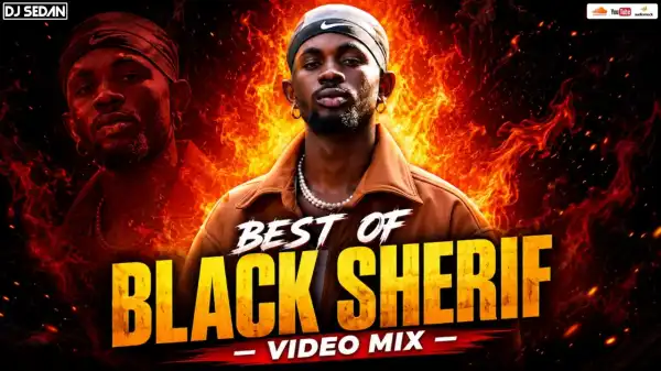 DJ Sedan – Best Of Black Sherif Mix