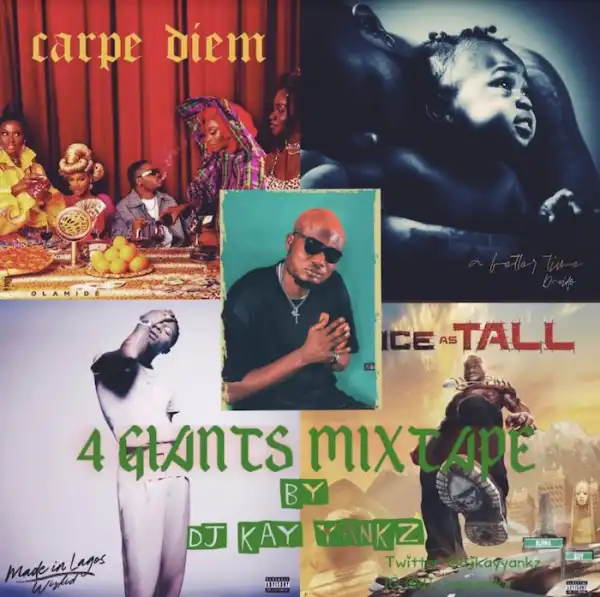 DJ Kay Yankz – 4 Giants Mix