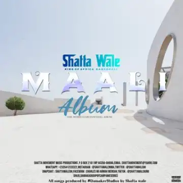 Shatta Wale – MAALI (Album)