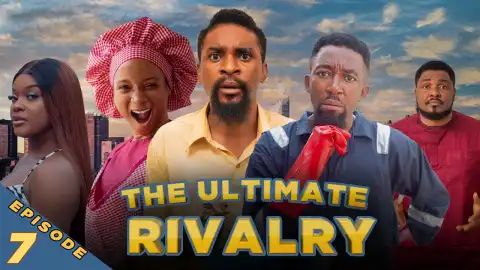 Yawa Skits - The Ultimate Rivalry Episode 7 (Yawaskits 213) (Video)