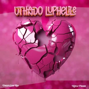 Drizzy Sam (RSA) – Uthando Luphelile ft Kayla Praise